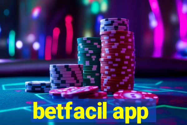 betfacil app